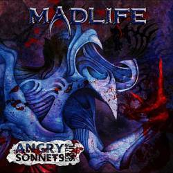 Madlife : Angry Sonnets for the Soul